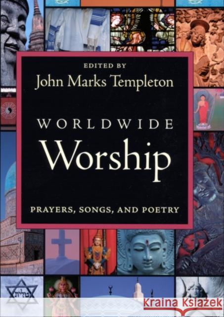 Worldwide Worship: Prayers Song & Poetry John Marks Templeton 9781890151355 Templeton Foundation Press - książka