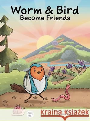Worm & Bird: Become Friends Makenna Doherty 9781947141674 Rubber Ducky Press - książka