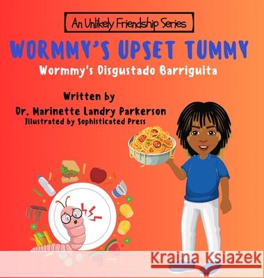Wormmy's Upset Tummy Marinette Landry Parkerson, Sophisticated Press 9798990315525 Marinette Landry Parkerson - książka