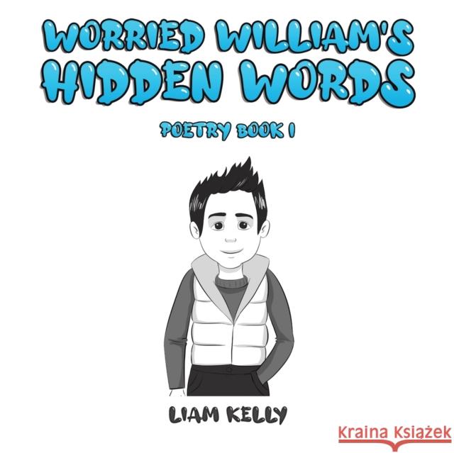 Worried William's Hidden Words Liam Kelly 9789948452973 Austin Macauley - książka