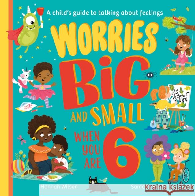 Worries Big and Small When You Are 6 Hannah Wilson 9780008524395 HarperCollins Publishers - książka