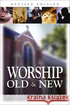Worship Old and New Robert  E. Webber 9780310178736 Zondervan - książka