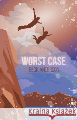 Worst Case Beck Anderson Jessica Roye 9780999685105 Margot + Burke Press - książka