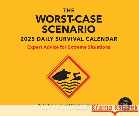 Worst-Case Scenario Survival 2025 Daily Calendar: Expert Advice for Extreme Situations Joshua Piven 9781797229423 Chronicle Books - książka