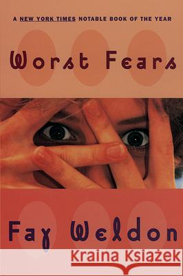 Worst Fears Fay Weldon 9780871136824 Grove/Atlantic - książka