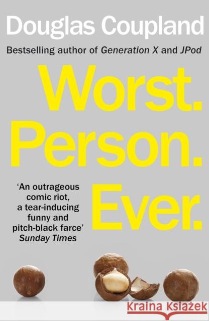 Worst. Person. Ever. Douglas Coupland 9780099537397 Cornerstone - książka