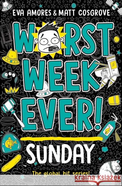 Worst Week Ever! Sunday Matt Cosgrove 9781398522060 Simon & Schuster Ltd - książka