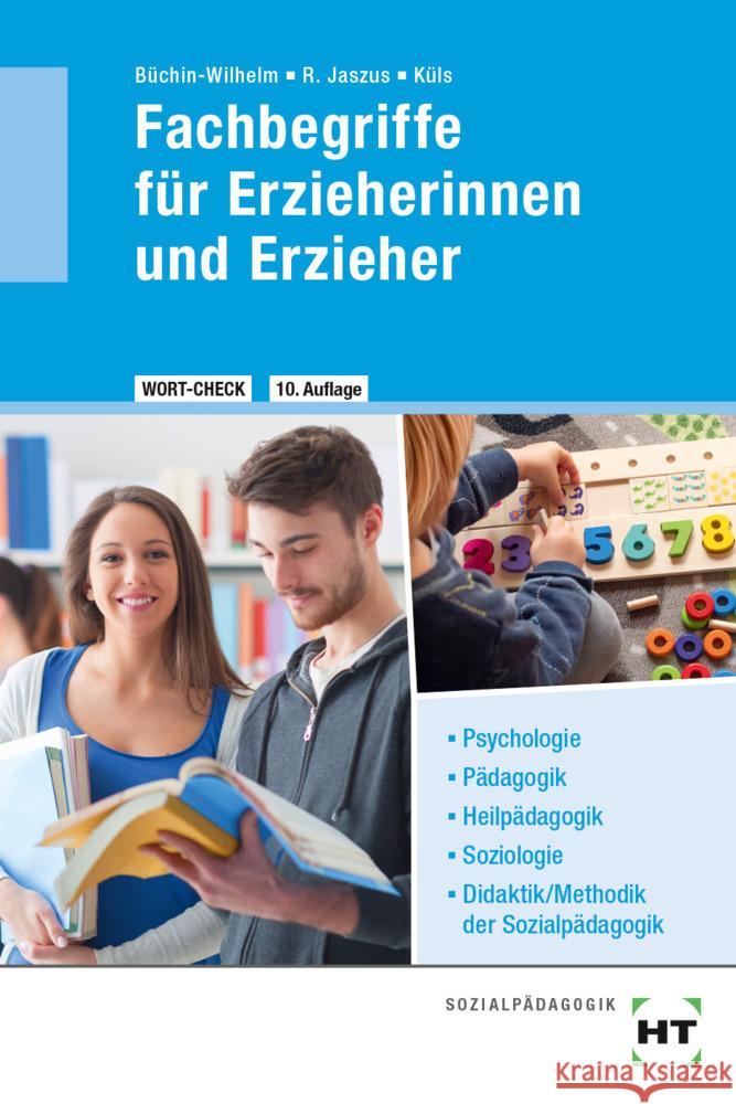 WORT-CHECK Fachbegriffe für Erzieherinnen und Erzieher Büchin-Wilhelm, Irmgard, Jaszus, Rainer, Küls, Holger 9783582143884 Handwerk und Technik - książka