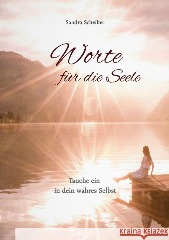 Worte für die Seele Scheiber, Sandra 9783347917361 tredition - książka