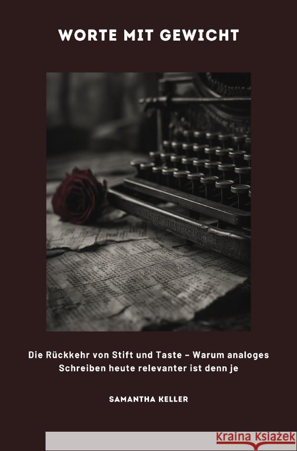 Worte mit Gewicht Keller, Samantha 9783819787447 epubli - książka