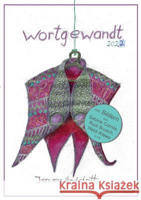 Wortgewandt 2022: Alltagslyrik Band 6 Jessica Herbstritt Autumnreader Jh 9783756844869 Books on Demand - książka