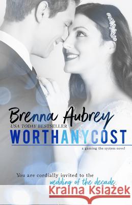 Worth Any Cost Brenna Aubrey 9781940951331 Silver Griffon Associates - książka