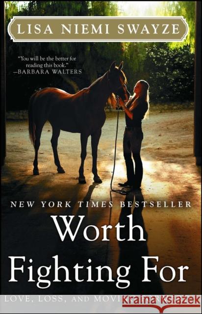 Worth Fighting for: Love, Loss, and Moving Forward Lisa Niemi Swayze 9781439196366 Atria Books - książka