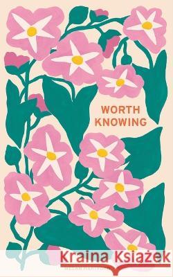 Worth Knowing Megan Hartford   9798218161545 Old Couch Press - książka