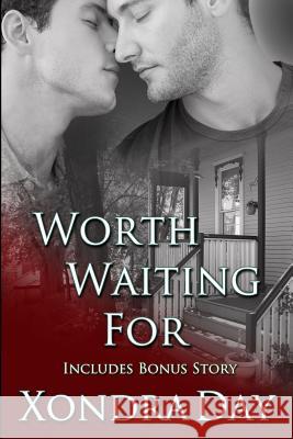 Worth Waiting For Day, Xondra 9781479100750 Createspace - książka