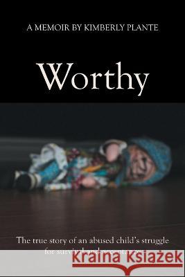 Worthy Kimberly Plante 9781088057117 Rebelbookspress.com - książka