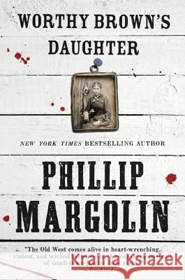 Worthy Brown's Daughter Phillip Margolin 9780062369406 Harper Paperbacks - książka