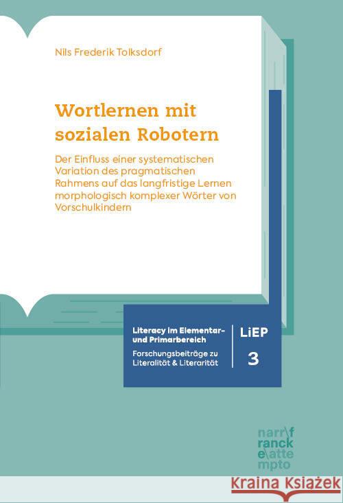 Wortlernen mit sozialen Robotern Tolksdorf, Nils Frederik 9783381114511 Narr - książka