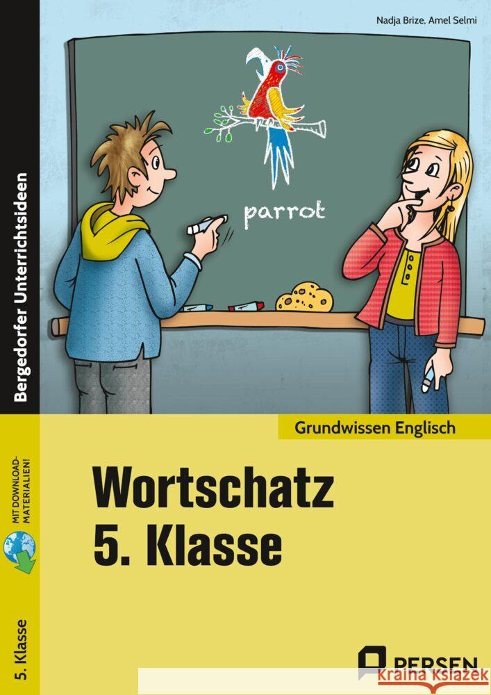 Wortschatz 5. Klasse - Englisch Brize, Nadja, Selmi, Amel 9783403209164 Persen Verlag in der AAP Lehrerwelt - książka