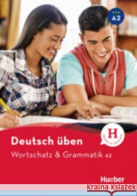 Wortschatz & Grammatik A2 HUEBER Billina, Anneli; Brill, Lilli Marlen; Techmer, Marion 9783198574935 Hueber - książka