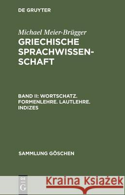 Wortschatz. Formenlehre. Lautlehre. Indizes  9783110135268 Walter de Gruyter - książka