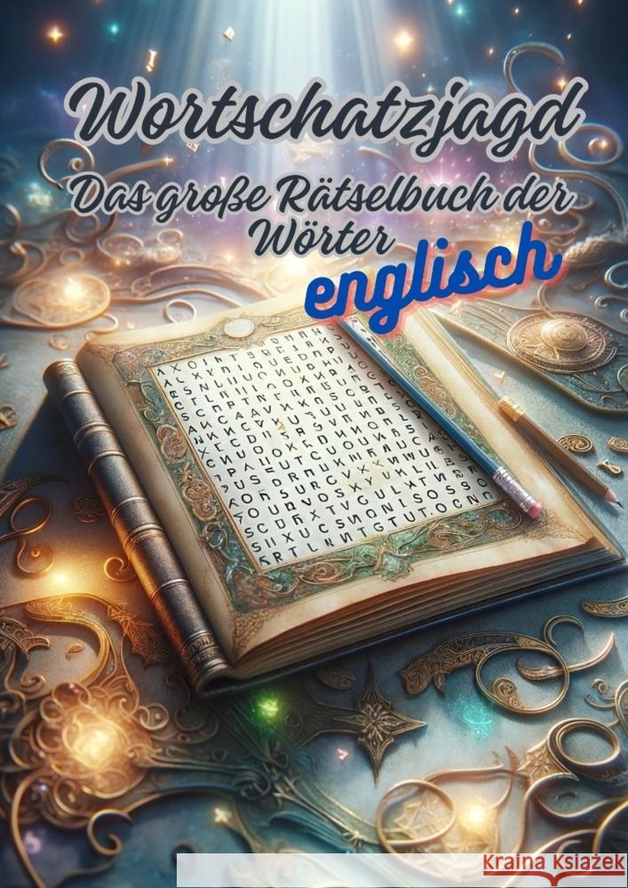 Wortschatzjagd: Das gro?e R?tselbuch der W?rter Diana Kluge 9783384110299 Tredition Gmbh - książka