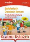 Wortschatzvertiefung und Grammatik, Lernstufe 3 : Deutsch als Zweitsprache / Fremdsprache Holweck, Agnes Trust, Bettina   9783190394708 Hueber