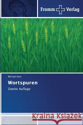 Wortspuren Michael Hain 9786208865535 Fromm Verlag - książka