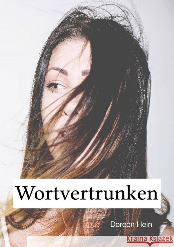 Wortvertrunken Hein, Doreen 9783565028450 epubli - książka