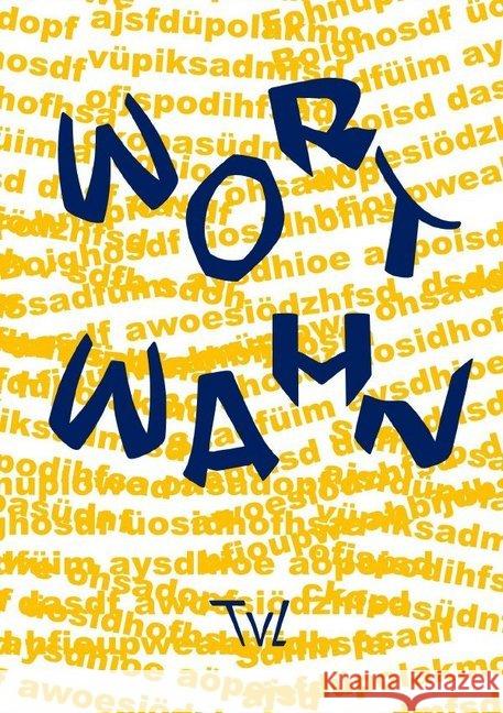 Wortwahn van Lier, Tobias 9783746725284 epubli - książka