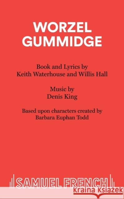 Worzel Gummidge Keith Waterhouse Willis Hall 9780573180316 SAMUEL FRENCH LTD - książka