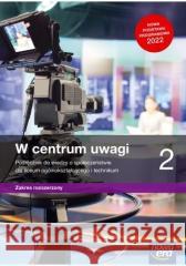 WOS LO W centrum uwagi ZR Podr. cz.2 Sławomir Drelich, Arkadiusz Janicki, Ewa Martinek 9788326747281 Nowa Era - książka