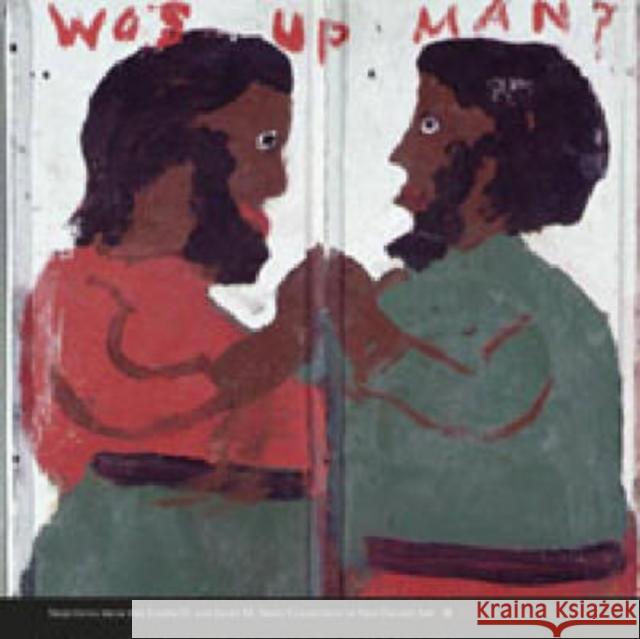 Wos Up Man?: Selections from the Joseph D. and Janet M. Shein Collection of Self-Taught Art Joyce Henri Robinson Janalee Emmes Gabriella Szalay 9780911209624 Palmer Museum of Art - książka