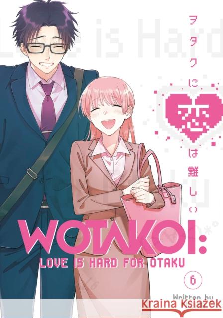 Wotakoi: Love Is Hard for Otaku 6 Fujita 9781646514748 Kodansha America, Inc - książka