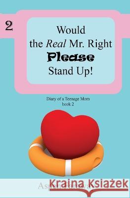 Would The Real Mr. Right Please Stand Up! Aspen Faraway   9781988742748 Haven Street Publishing - książka