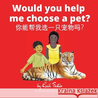 Would you help me choose a pet? Gail Foster 9781636071695 Calec - książka