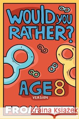 Would You Rather Age 8 Version Billy Chuckle 9781913485177 Mighty Mammoth Press - książka