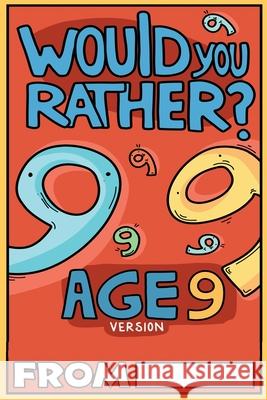 Would You Rather Age 9 Version Billy Chuckle 9781913485184 Mighty Mammoth Press - książka