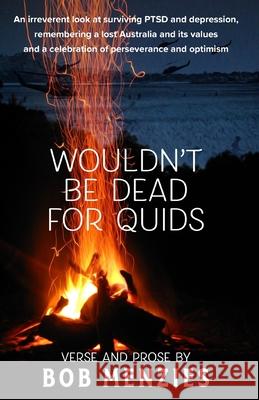 Wouldn't Be Dead for Quids: An Indulgence in Rhyme Bob Menzies 9781925707304 Sid Harta Publishers - książka