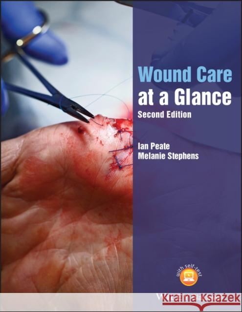 Wound Care at a Glance, Second Edition Peate, Ian 9781119590507 Wiley-Blackwell - książka