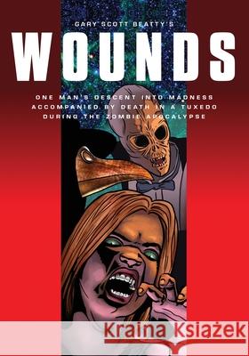 Wounds Gary Scott Beatty Gary Scott Beatty 9781635299861 Caliber Comics - książka