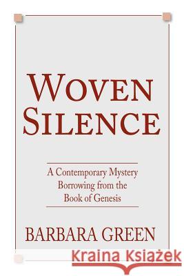 Woven Silence Barbara Green 9781475077629 Createspace - książka