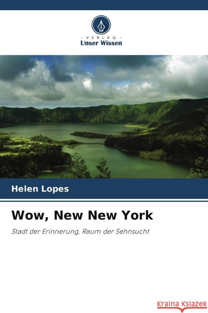 Wow, New New York Lopes, Helen 9786208575854 Verlag Unser Wissen - książka
