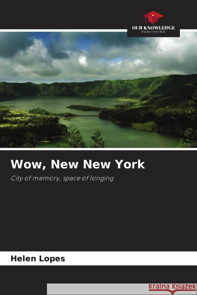 Wow, New New York Lopes, Helen 9786208575861 Our Knowledge Publishing - książka