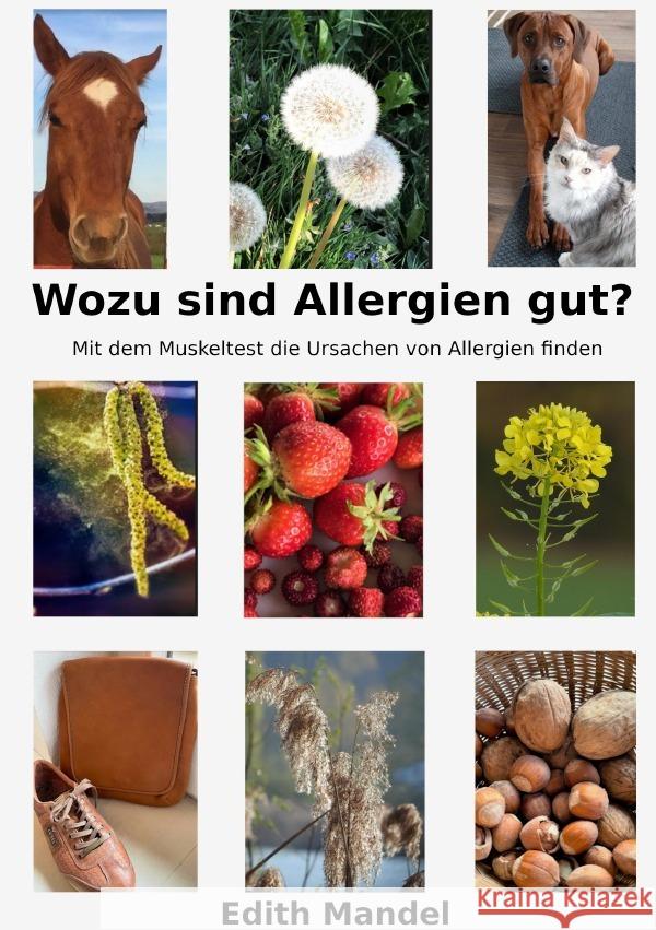 Wozu sind Allergien gut? Mandel, Edith 9783753173757 epubli - książka