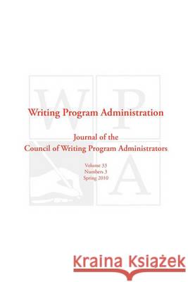Wpa: Writing Program Administration 33.3 Writing Program Administrators, Council 9781602351868 Parlor Press - książka