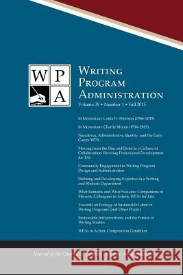 Wpa: Writing Program Administration 39.1 (Fall 2015) Council Writing Program Administrators   9781602357815 Parlor Press - książka