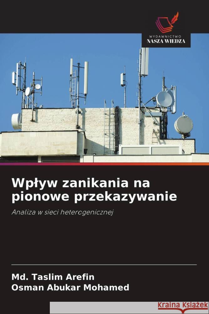 Wplyw zanikania na pionowe przekazywanie MD Taslim Arefin Osman Abuka 9786208559885 Wydawnictwo Nasza Wiedza - książka