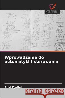 Wprowadzenie do automatyki i sterowania Djellal, Adel 9786209808807 Wydawnictwo Nasza Wiedza - książka