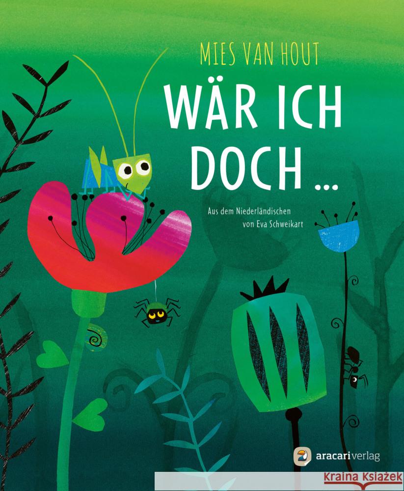 Wär ich doch ... Hout, Mies van 9783907114179 Aracari - książka